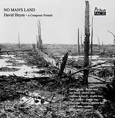 CD cover for "No Man's Land" by David Heyes, featuring a war-torn landscape.