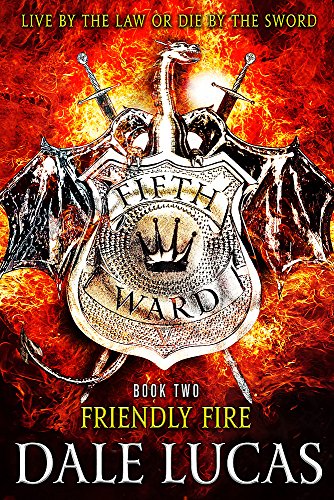 The Fifth Ward: Friendly Fire