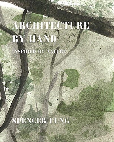 Architecture by Hand: Inspired by Nature