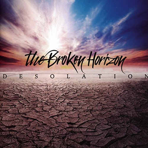CD cover: cracked earth under a dramatic sky, with band name "The Broken Horizon".