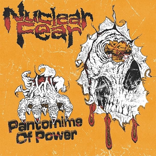Orange album cover with skull and hand illustrations, “Nuclear Fear” text.