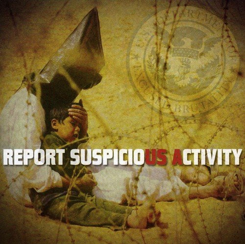 Child with pointed hood, barbed wire, and text “Report Suspicious Activity”.