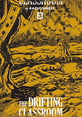 The Drifting Classroom Perfect Edition Vol 3: Volume 3