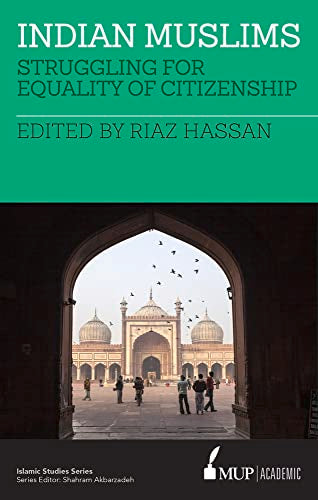Indian Muslims : Struggling for Equality of Citizenship