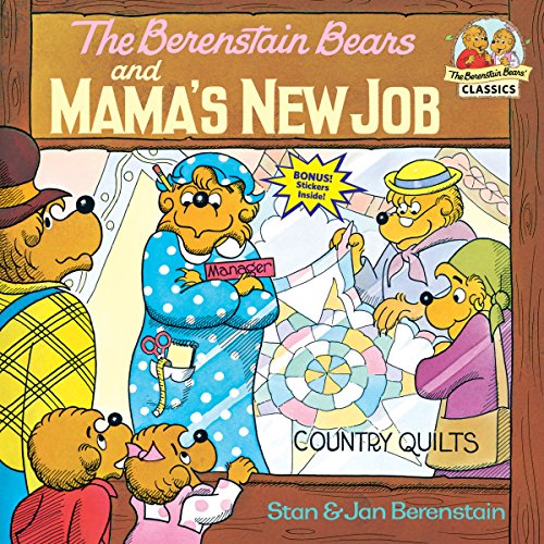 The Berenstain Bears and Mama's New Job (First time books): 0000 (First Time Books(R))