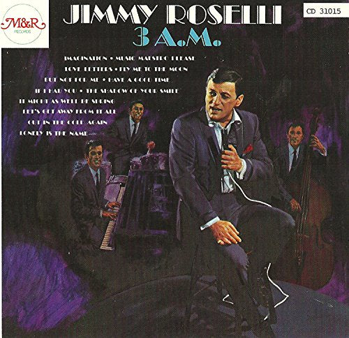 Jimmy Roselli album cover, "3 A.M.," featuring a singer with musicians.