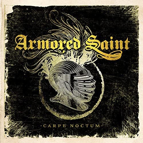 CD cover for Armored Saint’s “Carpe Noctum (Live 2015)” featuring a knight’s helmet.