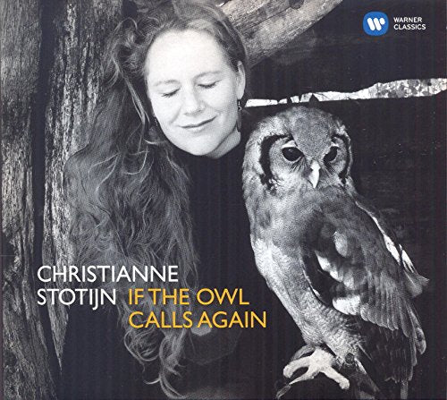Christianne Stotijn with an owl on the CD cover, Warner Classics label.