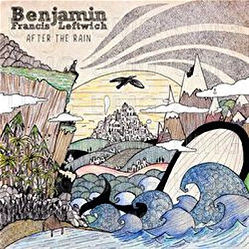 Album cover for Benjamin Francis Leftwich’s “After the Rain” with illustrated landscape.