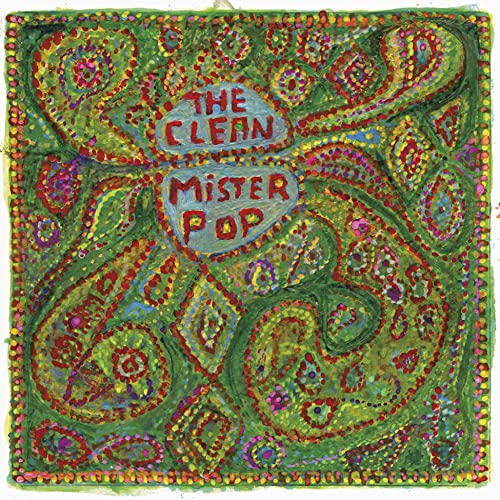 Album cover for The Clean’s “Mister Pop” with colorful, swirling patterns.