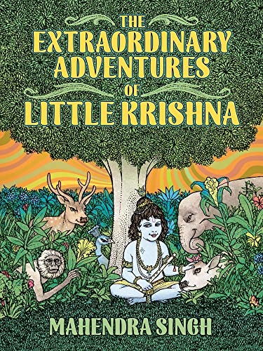 Extraordinary Adventures of Little Krishna, The (Feral Kids)