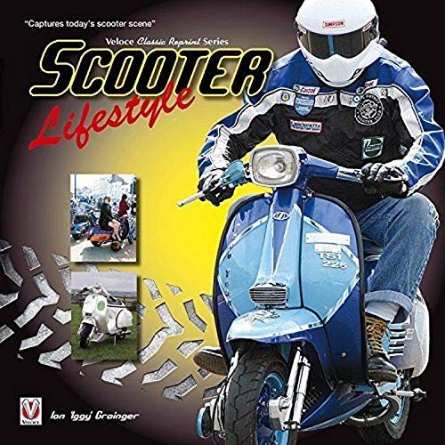 Scooter Lifestyle (Classic Reprint)