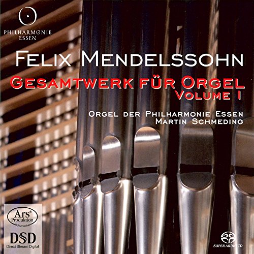 CD cover featuring organ pipes and text: "Felix Mendelssohn Gesamtwert für Orgel Volume I".
