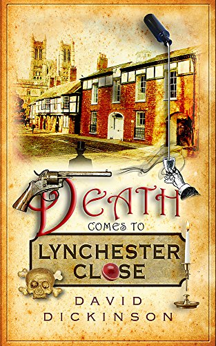 Death Comes to Lynchester Close (Lord Francis Powerscourt)