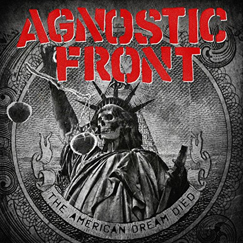 Agnostic Front CD cover: skeletal Statue of Liberty on a dollar bill.