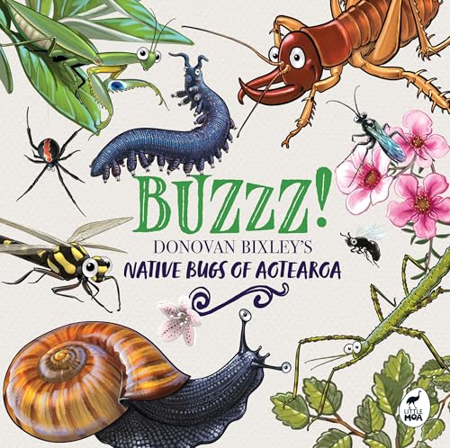 Buzzz! : Donovan Bixley's Native Bugs of Aotearoa