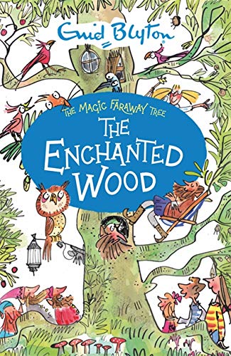The Enchanted Wood: Book 1 (The Magic Faraway Tree)