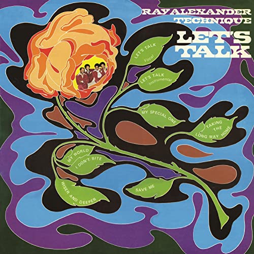 Album cover for Ray Alexander Technique’s “Let’s Talk” featuring a flower and band photo.