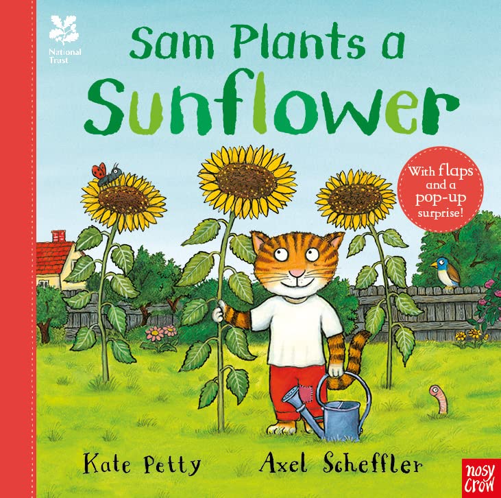 National Trust: Sam Plants a Sunflower (Axel Scheffler National Trust planting books)