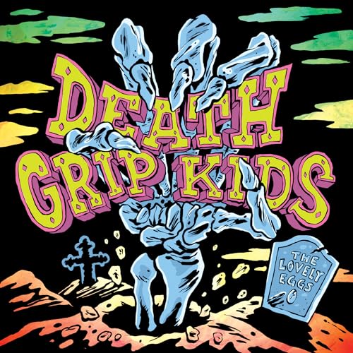 Album cover with skeletal hands, text āDeath Grip Kidsā, and a tombstone.