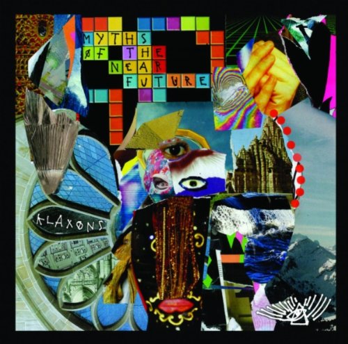 Collage album cover for Klaxons’ “Myths Of The Near Future” CD.