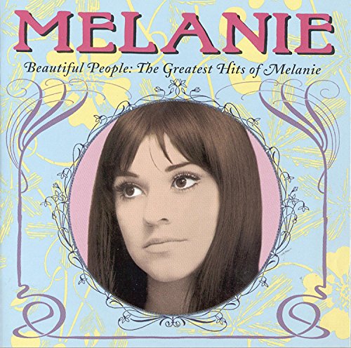 CD cover for Melanie’s “Beautiful People: The Greatest Hits,” featuring her portrait.