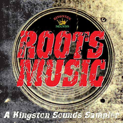 CD cover for “Kingston Sounds Sampler” with red “Roots Music” text.