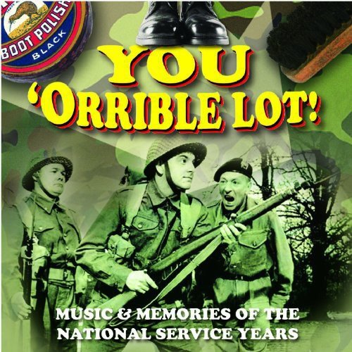 CD cover for “You Orrible Lot!” featuring three soldiers and boot polish.