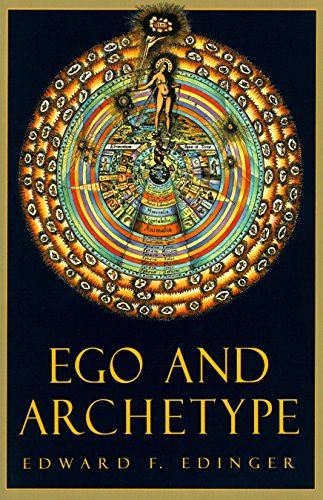 Ego and Archetype: Individuation: 4 (C. G. Jung Foundation Books Series)