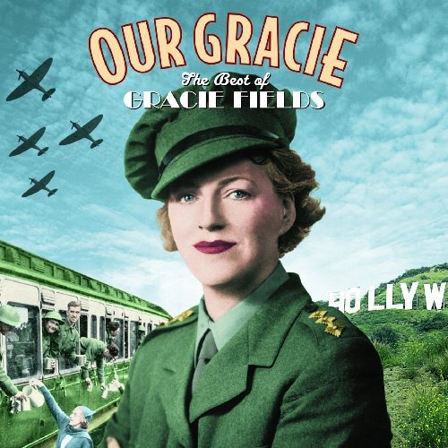 Gracie Fields CD cover: portrait, train, planes, and "Hollywood" sign.