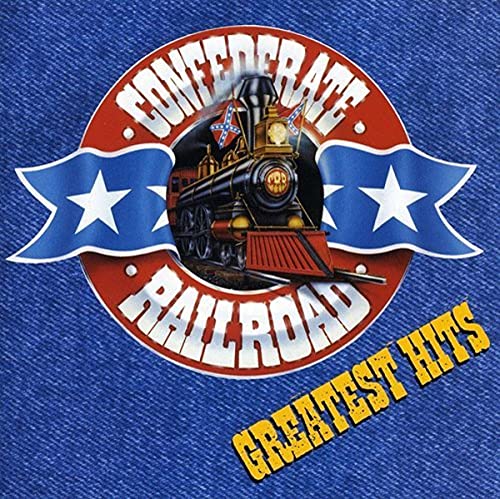 Confederate Railroad “Greatest Hits” CD cover with a train and flag.