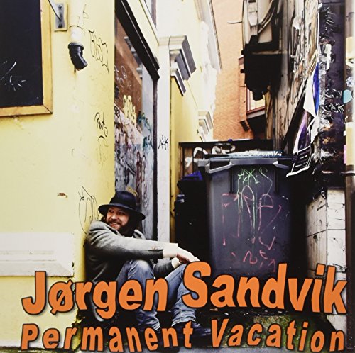 Album cover for Jorgen Sandvik’s “Permanent Vacation” featuring a man in a hat.