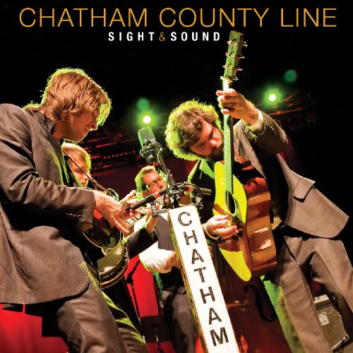 Chatham County Line band performing live on album cover.