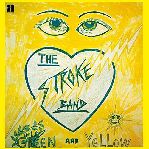 Yellow album cover with eyes, a heart, and band name "The Stroke Band".
