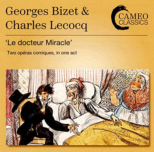 CD cover for Bizet & Lecocq’s ‘Le docteur Miracle’ opera comique.
