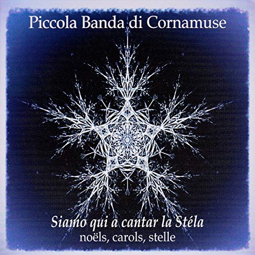 CD cover for “Piccola Banda Di Cornamuse” featuring a white snowflake design.