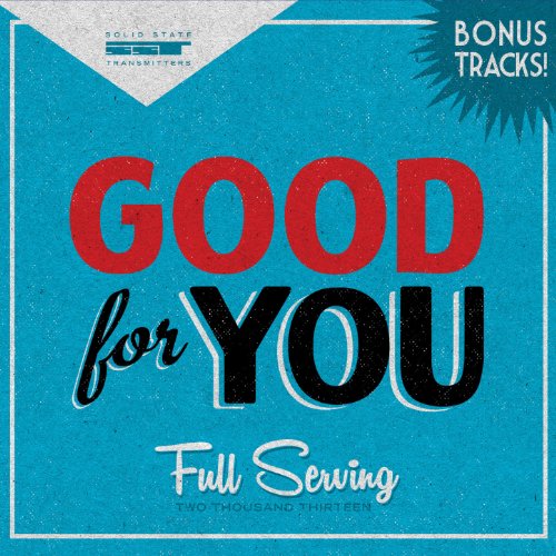 Album cover for “Good For You” by Solid State Transmitters, blue background.