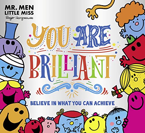 Mr. Men Little Miss: You are Brilliant: Believe in what you can achieve