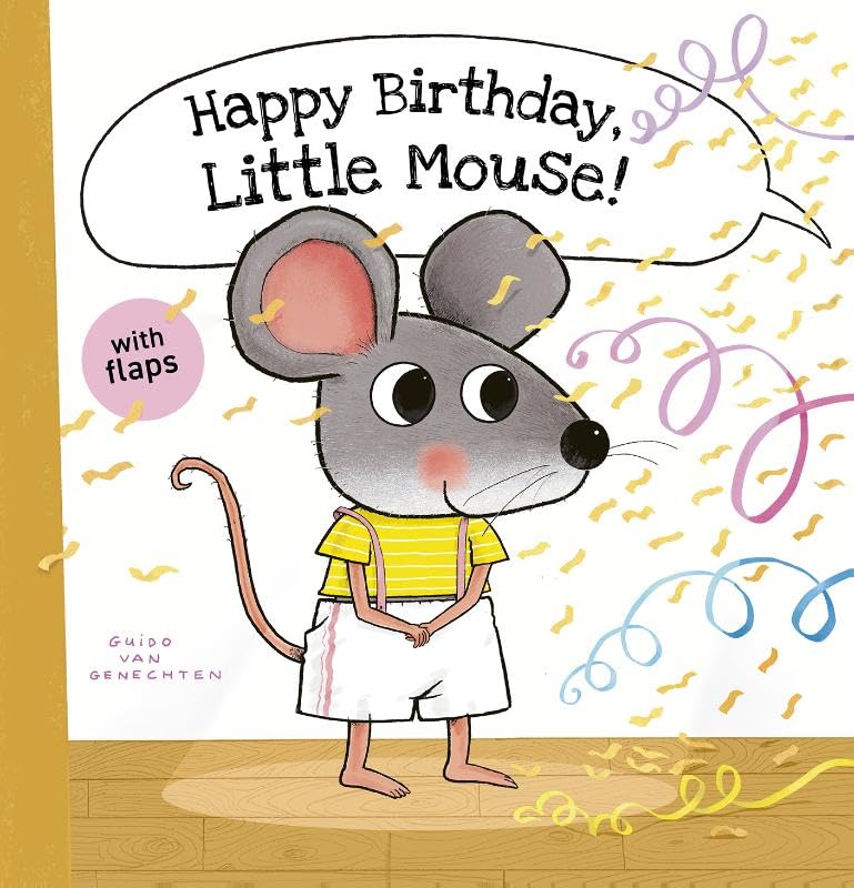 Happy Birthday, Little Mouse!