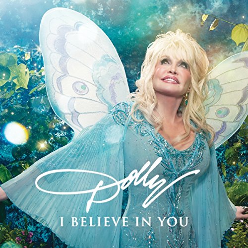 Dolly Parton with angel wings, album cover for "I Believe In You".