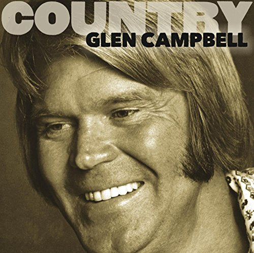 CD cover of Glen Campbell’s “Country” album, sepia-toned portrait.