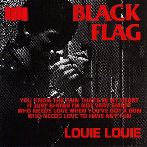 Black Flag “Louie Louie” CD cover: grayscale portrait with red text.