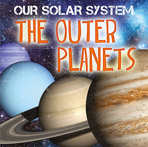 The Outer Planets (Our Solar System)