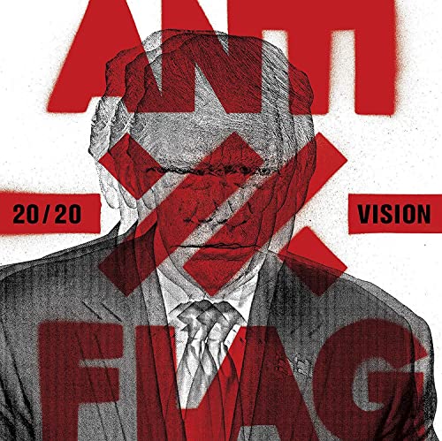 CD cover for Anti-Flag's "20/20 Vision" featuring a distorted portrait.