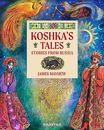 Koshka's Tales: Stories from Russia