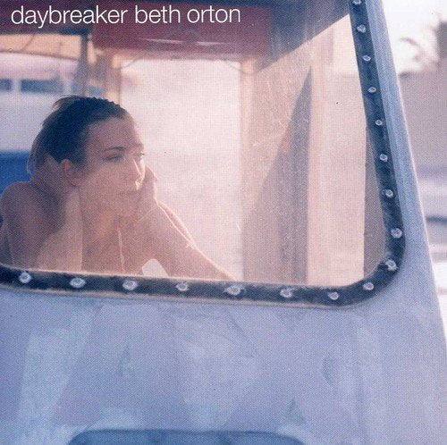 CD cover for Beth Orton’s Daybreaker, featuring a woman looking out a window.