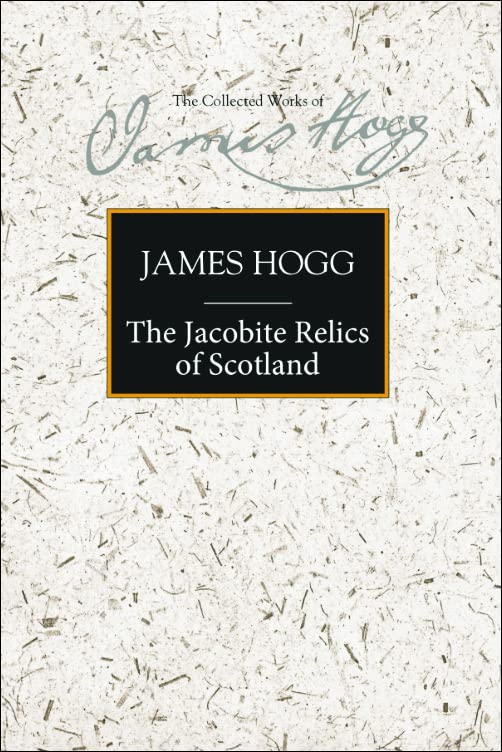 The Jacobite Relics of Scotland : Volume 1
