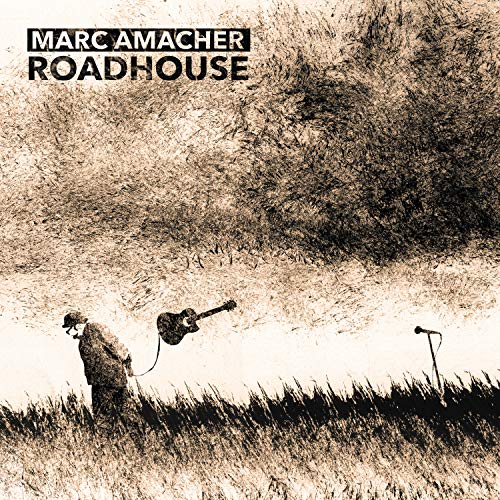 CD cover for Marc Amacher’s “Roadhouse” featuring a lone figure and guitar.
