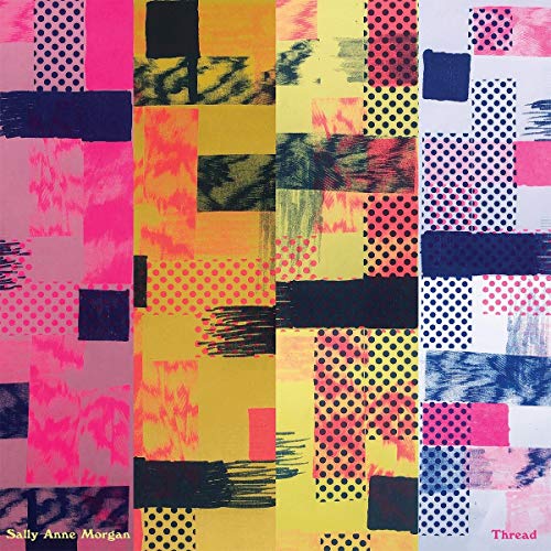 Colorful abstract patchwork album cover for Sally Anne Morgan’s “Thread.”