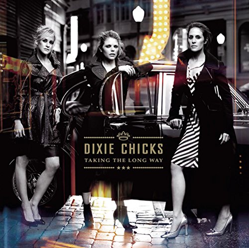 Dixie Chicks album cover, three women in front of a vintage car.